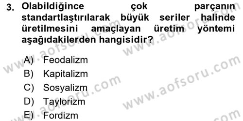 Toplumsal Değişme Kuramları Dersi Ara Sınavı Deneme Sınav Soruları 3. Soru