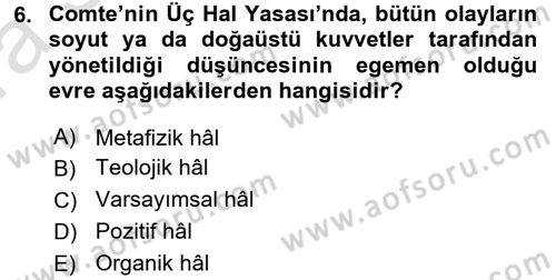 Toplumsal Değişme Kuramları Dersi 2017 - 2018 Yılı (Vize) Ara Sınav Soruları 6. Soru