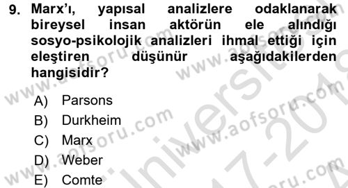 Toplumsal Değişme Kuramları Dersi 2017 - 2018 Yılı (Vize) Ara Sınav Soruları 9. Soru