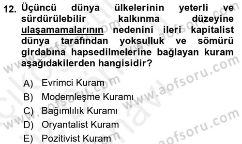 Toplumsal Değişme Kuramları Dersi 2017 - 2018 Yılı (Final) Dönem Sonu Sınav Soruları 12. Soru