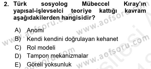 Toplumsal Değişme Kuramları Dersi 2017 - 2018 Yılı (Final) Dönem Sonu Sınav Soruları 2. Soru
