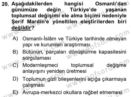 Toplumsal Değişme Kuramları Dersi 2018 - 2019 Yılı 3 Ders Sınav Soruları 20. Soru