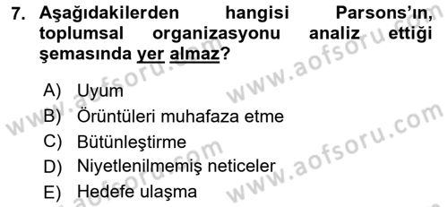 Toplumsal Değişme Kuramları Dersi 2018 - 2019 Yılı 3 Ders Sınav Soruları 7. Soru