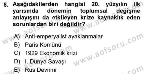 Toplumsal Değişme Kuramları Dersi 2018 - 2019 Yılı 3 Ders Sınav Soruları 8. Soru