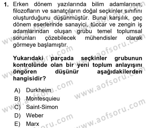 Toplumsal Değişme Kuramları Dersi 2018 - 2019 Yılı (Vize) Ara Sınav Soruları 1. Soru