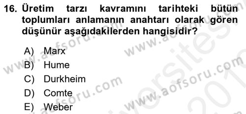 Toplumsal Değişme Kuramları Dersi Ara Sınavı Deneme Sınav Soruları 16. Soru