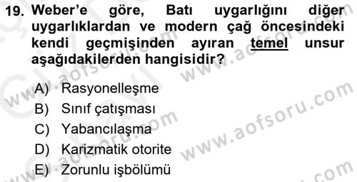 Toplumsal Değişme Kuramları Dersi Ara Sınavı Deneme Sınav Soruları 19. Soru
