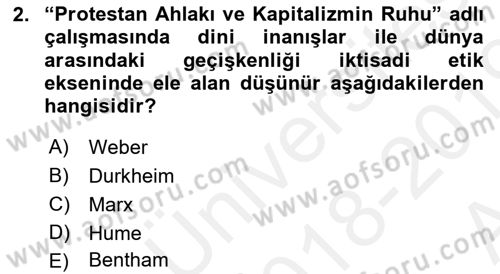 Toplumsal Değişme Kuramları Dersi Ara Sınavı Deneme Sınav Soruları 2. Soru