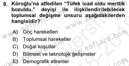 Toplumsal Değişme Kuramları Dersi 2018 - 2019 Yılı (Vize) Ara Sınav Soruları 9. Soru