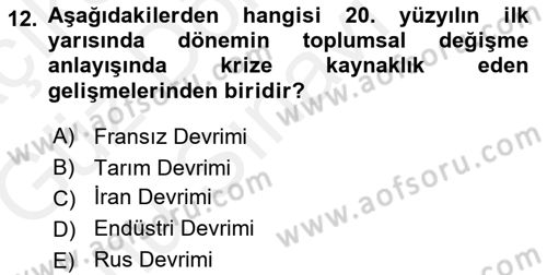 Toplumsal Değişme Kuramları Dersi 2018 - 2019 Yılı (Final) Dönem Sonu Sınav Soruları 12. Soru