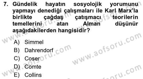 Toplumsal Değişme Kuramları Dersi 2018 - 2019 Yılı (Final) Dönem Sonu Sınav Soruları 7. Soru