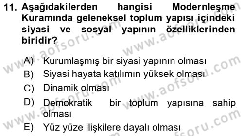 Toplumsal Değişme Kuramları Dersi 2018 - 2019 Yılı Yaz Okulu Sınav Soruları 11. Soru