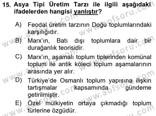Toplumsal Değişme Kuramları Dersi 2018 - 2019 Yılı Yaz Okulu Sınav Soruları 15. Soru