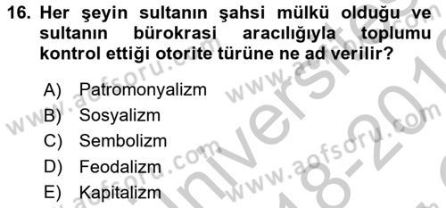 Toplumsal Değişme Kuramları Dersi 2018 - 2019 Yılı Yaz Okulu Sınav Soruları 16. Soru