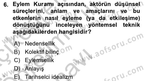 Toplumsal Değişme Kuramları Dersi 2018 - 2019 Yılı Yaz Okulu Sınav Soruları 6. Soru