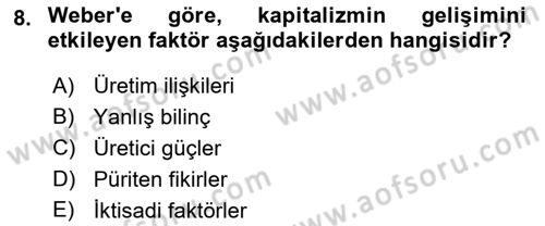 Toplumsal Değişme Kuramları Dersi 2018 - 2019 Yılı Yaz Okulu Sınav Soruları 8. Soru