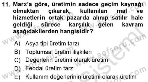 Toplumsal Değişme Kuramları Dersi Ara Sınavı Deneme Sınav Soruları 11. Soru