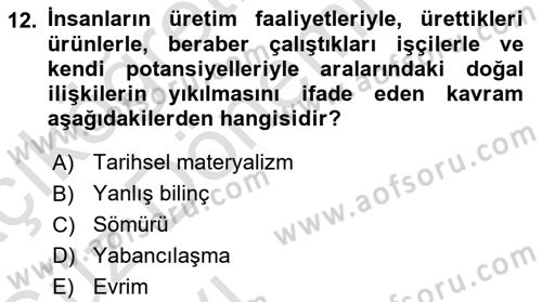 Toplumsal Değişme Kuramları Dersi 2019 - 2020 Yılı (Vize) Ara Sınav Soruları 12. Soru