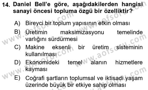 Toplumsal Değişme Kuramları Dersi Ara Sınavı Deneme Sınav Soruları 14. Soru