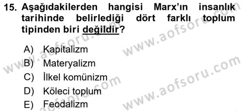 Toplumsal Değişme Kuramları Dersi 2019 - 2020 Yılı (Vize) Ara Sınav Soruları 15. Soru