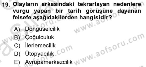 Toplumsal Değişme Kuramları Dersi Ara Sınavı Deneme Sınav Soruları 19. Soru