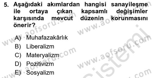 Toplumsal Değişme Kuramları Dersi 2019 - 2020 Yılı (Vize) Ara Sınav Soruları 5. Soru