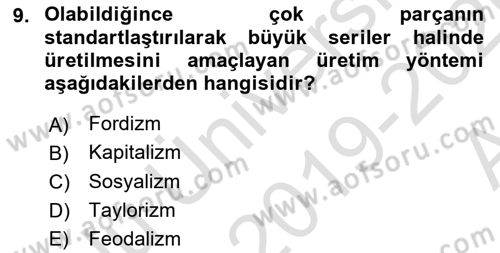 Toplumsal Değişme Kuramları Dersi Ara Sınavı Deneme Sınav Soruları 9. Soru
