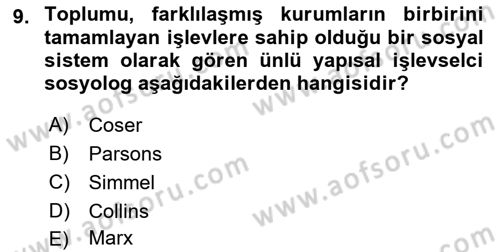 Toplumsal Değişme Kuramları Dersi 2019 - 2020 Yılı (Final) Dönem Sonu Sınav Soruları 9. Soru