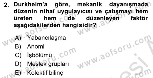 Toplumsal Değişme Kuramları Dersi 2020 - 2021 Yılı Yaz Okulu Sınav Soruları 2. Soru