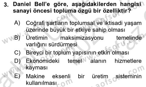 Toplumsal Değişme Kuramları Dersi 2020 - 2021 Yılı Yaz Okulu Sınav Soruları 3. Soru
