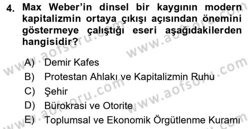 Toplumsal Değişme Kuramları Dersi 2020 - 2021 Yılı Yaz Okulu Sınav Soruları 4. Soru