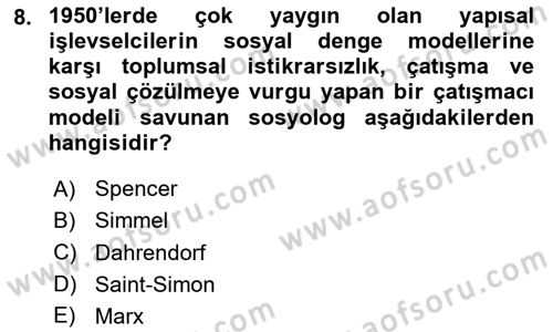 Toplumsal Değişme Kuramları Dersi 2020 - 2021 Yılı Yaz Okulu Sınav Soruları 8. Soru
