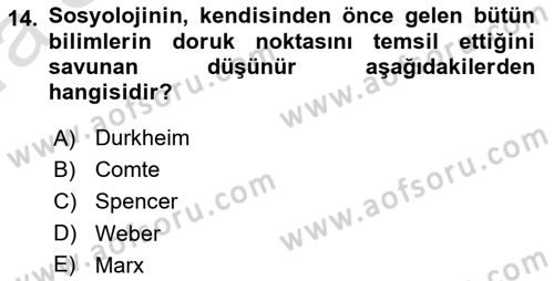 Toplumsal Değişme Kuramları Dersi 2021 - 2022 Yılı (Vize) Ara Sınav Soruları 14. Soru