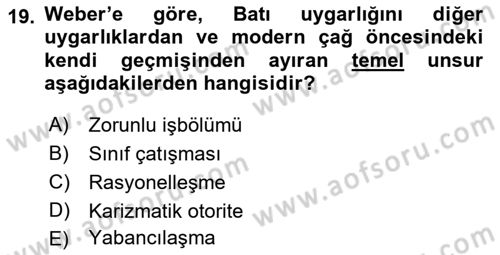Toplumsal Değişme Kuramları Dersi Ara Sınavı Deneme Sınav Soruları 19. Soru