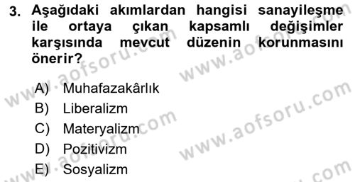 Toplumsal Değişme Kuramları Dersi Ara Sınavı Deneme Sınav Soruları 3. Soru