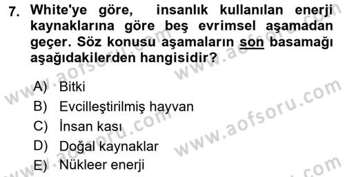 Toplumsal Değişme Kuramları Dersi Ara Sınavı Deneme Sınav Soruları 7. Soru