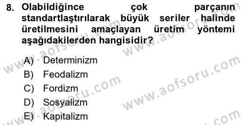 Toplumsal Değişme Kuramları Dersi 2021 - 2022 Yılı (Vize) Ara Sınav Soruları 8. Soru