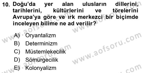 Toplumsal Değişme Kuramları Dersi 2021 - 2022 Yılı (Final) Dönem Sonu Sınav Soruları 10. Soru