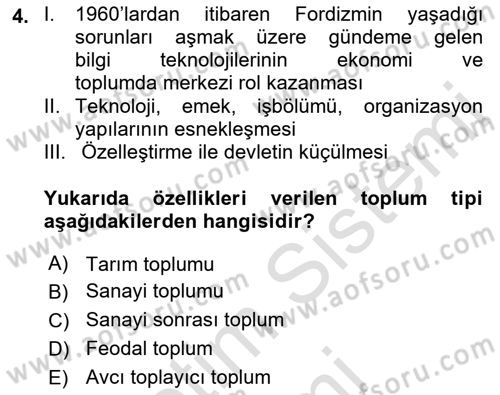 Toplumsal Değişme Kuramları Dersi 2021 - 2022 Yılı (Final) Dönem Sonu Sınav Soruları 4. Soru