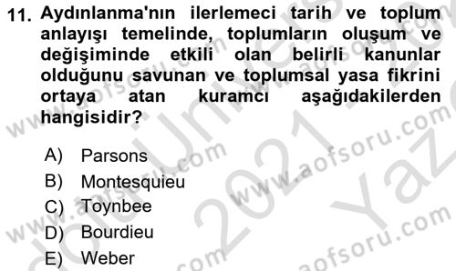 Toplumsal Değişme Kuramları Dersi 2021 - 2022 Yılı Yaz Okulu Sınav Soruları 11. Soru