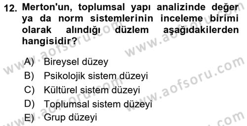 Toplumsal Değişme Kuramları Dersi 2021 - 2022 Yılı Yaz Okulu Sınav Soruları 12. Soru