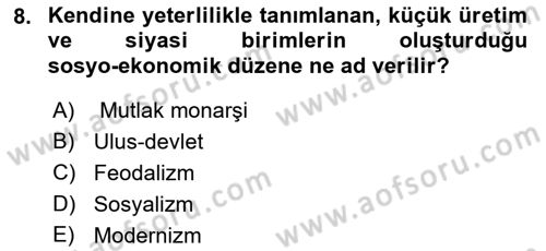 Toplumsal Değişme Kuramları Dersi 2021 - 2022 Yılı Yaz Okulu Sınav Soruları 8. Soru