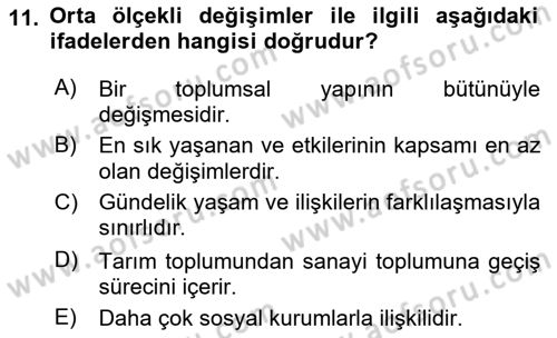 Toplumsal Değişme Kuramları Dersi 2022 - 2023 Yılı (Final) Dönem Sonu Sınav Soruları 11. Soru