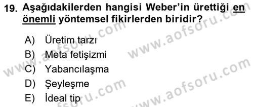 Toplumsal Değişme Kuramları Dersi 2022 - 2023 Yılı (Final) Dönem Sonu Sınav Soruları 19. Soru