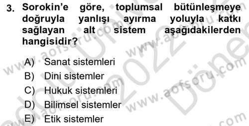 Toplumsal Değişme Kuramları Dersi 2022 - 2023 Yılı (Final) Dönem Sonu Sınav Soruları 3. Soru
