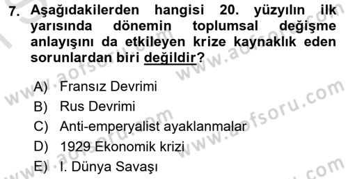 Toplumsal Değişme Kuramları Dersi 2022 - 2023 Yılı (Final) Dönem Sonu Sınav Soruları 7. Soru