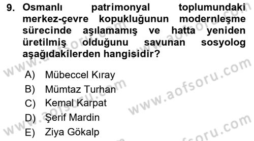 Toplumsal Değişme Kuramları Dersi 2022 - 2023 Yılı (Final) Dönem Sonu Sınav Soruları 9. Soru