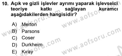 Toplumsal Değişme Kuramları Dersi 2022 - 2023 Yılı Yaz Okulu Sınav Soruları 10. Soru