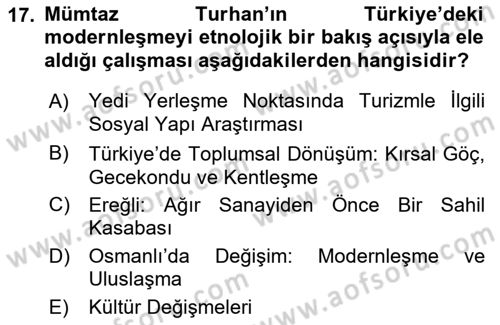 Toplumsal Değişme Kuramları Dersi 2022 - 2023 Yılı Yaz Okulu Sınav Soruları 17. Soru