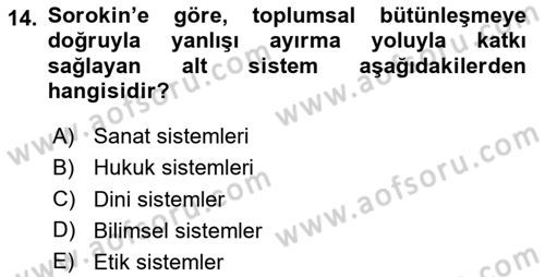 Toplumsal Değişme Kuramları Dersi Ara Sınavı Deneme Sınav Soruları 14. Soru